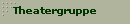 Theatergruppe