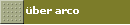 �ber arco